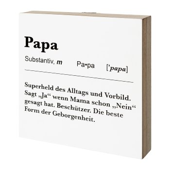 Holz Deko Tafel/Hänger PAPA, 20x4x20cm, weiß, Lepuro