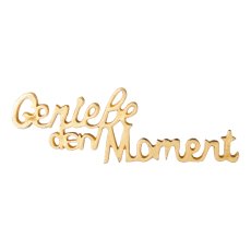 Alumnium Schriftzug 'Genieße den Moment', 39x12cm, gold